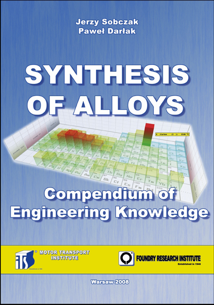 Synthesis of Alloys. Compendium of engineering knowledge