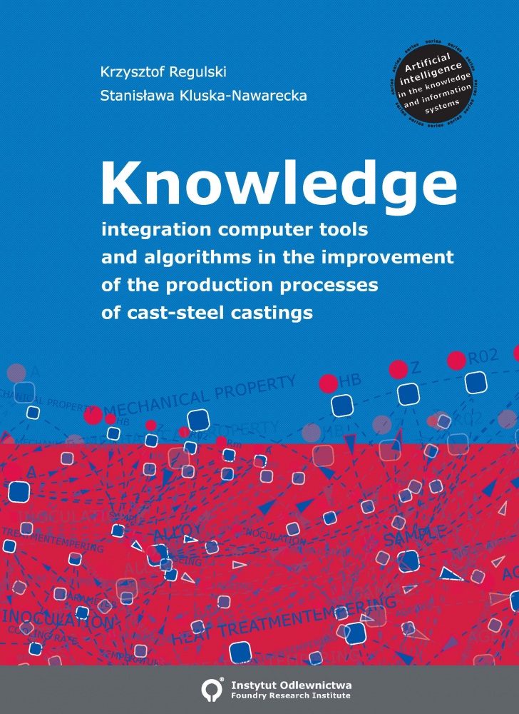 Knowledge integration computer tools and algorithms in the improvement of the production processes of cast-steel castings